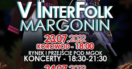 Zbliża się V InterFolk Margonin