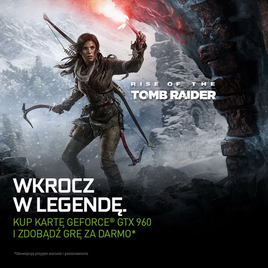 Rise of the Tomb Raider za darmo z kartami GeForce GTX 960 #prasówka