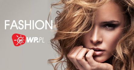 Fashion WP.PL czyli Wirtualna Polska szuka stylowo ubranych osób