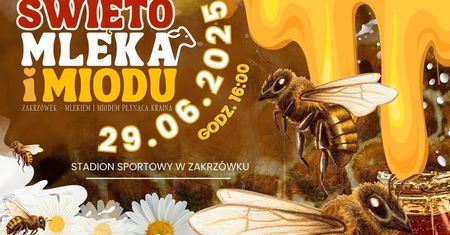 Dziś Święto Mleka i Miodu w Zakrzówku! Rodzinna niedziela pełna atrakcji i słodkich smaków [PROGRAM]