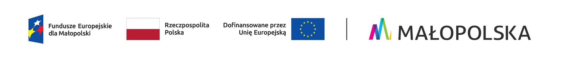 Zestawienie logotypów zawierające od lewej: znak Funduszy Europejskich z podpisem Fundusze Europejskie dla Małopolski, flaga Rzeczpospolitej Polskiej z podpisem Rzeczpospolita Polska, flaga Unii Europejskiej z podpisem Dofinansowane przez Unię Europejską oraz znak Województwa Małopolskiego z podpisem Małopolska 