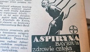"Aspiryna Bayera zdrowie człeka wspiera". Tak wyglądały reklamy w prasie z lat 30.