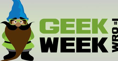 GeekWeekWro – cały tydzień tylko dla geeków