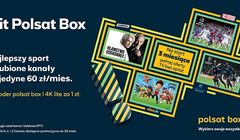 Polsat Box z nową kampanią reklamową, Jacek Braciak twarzą (wideo)