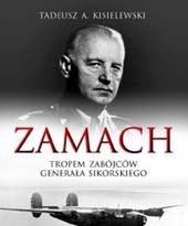 Śmierć Wł. Sikorskiego – wypadek czy zamach?