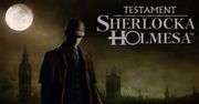 Co ja gram!?: The Testament of Sherlock Holmes - Dedukcja w praktyce