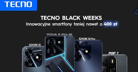 TECNO przecenia smartfony na Black Friday. Można zaoszczędzić sporo kasy