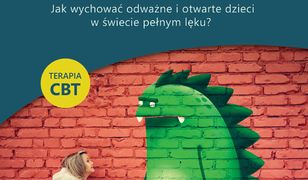 Dziecko odporne psychicznie. Jak wychować odważne i otwarte dzieci w świecie pełnym lęku?