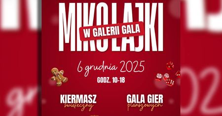 Mikołajki w Galerii GALA – kiermasz świąteczny, planszówki i rodzinny klimat