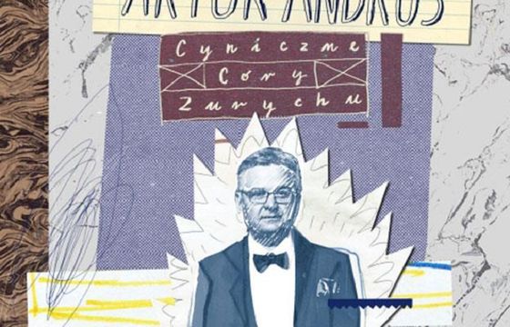 Artur Andrus powraca z albumem „Cyniczne córy Zurychu”