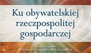 Ku obywatelskiej rzeczpospolitej gospodarczej