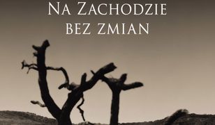 Na Zachodzie bez zmian