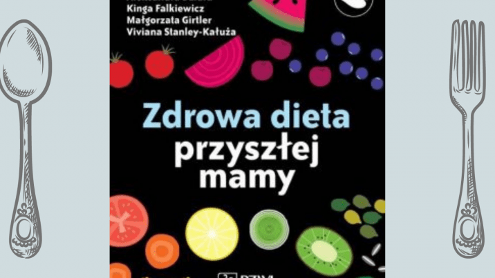 Zdrowa dieta w ciąży