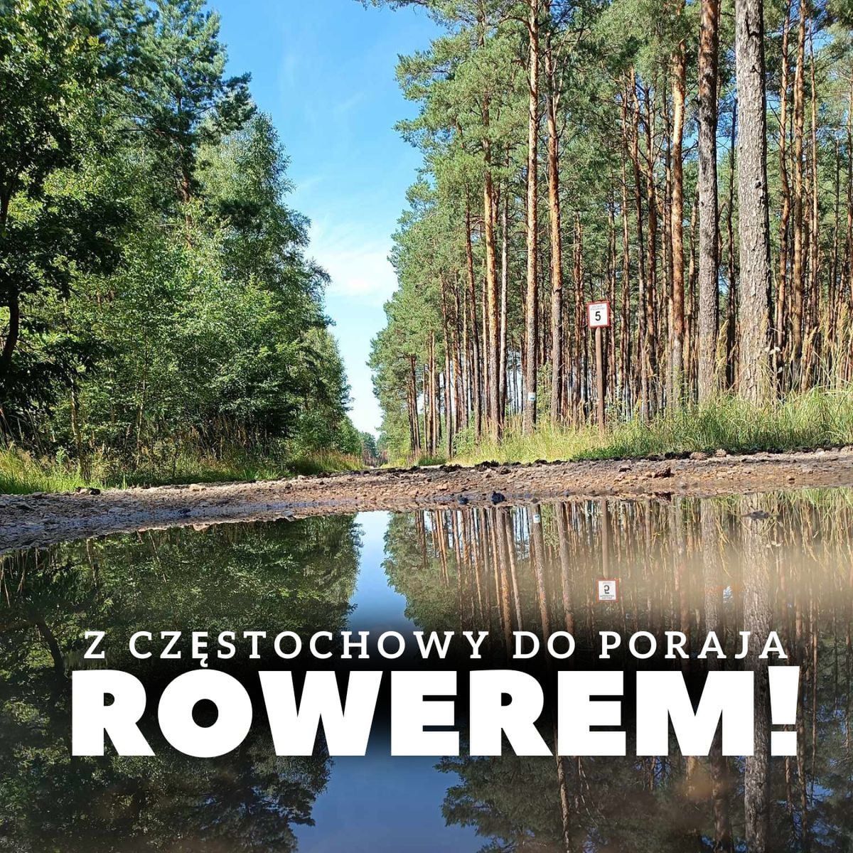 Szlak rowerowy Częstochowa – Poraj