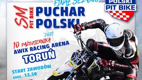 Toruński finał Pucharu Polski Pit Bike SM już w niedzielę!