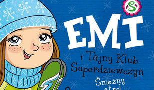 Emi i Tajny Klub Superdziewczyn. Śnieżny patrol. Tom 6