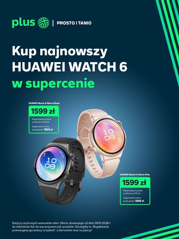 Nowości sprzętowe HUAWEI oraz urodzinowa niespodzianka od Samsung w Plusie