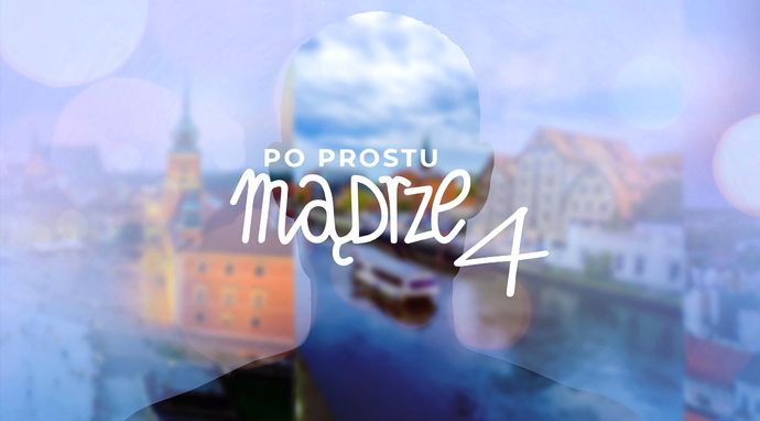 Po prostu mądrze 4