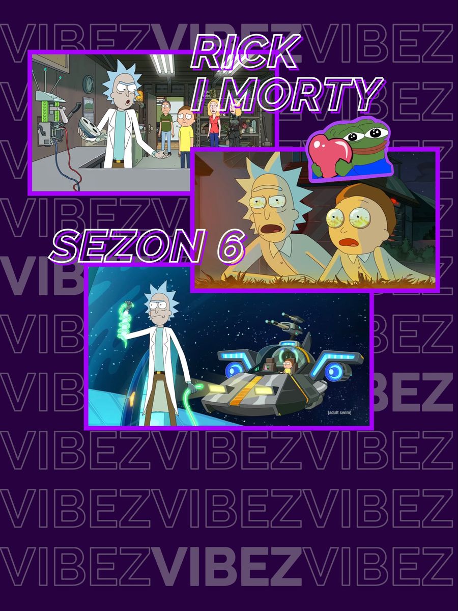 Zwiastun 6 sezonu Ricka i Morty'ego