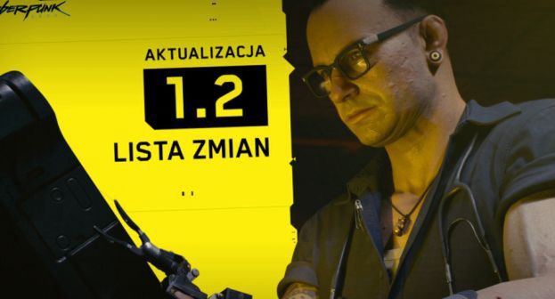 CD Projekt ujawnia poprawki do „Cyberpunka 2077”. Kilkaset pozycji w ważnych obszarach rozgrywki