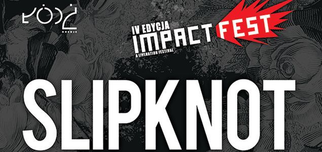 Impact Festival 2015 coraz bliżej!