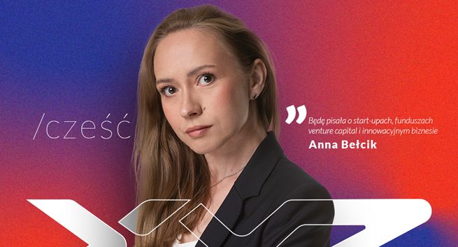 Anna Bełcik: z „Pulsu Biznesu” do XYZ