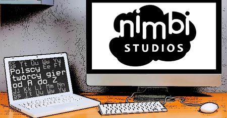 Polscy twórcy gier od A do Z: Nimbi Studios