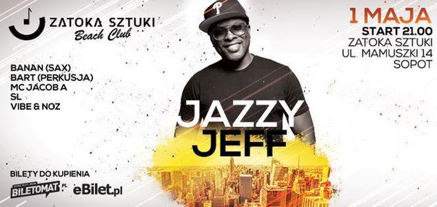 Jazzy Jeff i Café Mambo w Sopocie