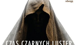 Czas Czarnych Luster