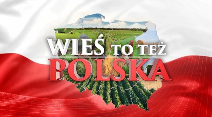 Wieś - to też Polska