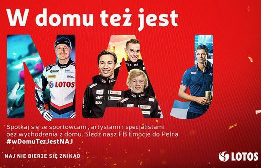 Lotos przekonuje, że „w domu też jest naj”