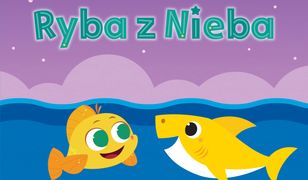 Baby Shark. Ryba z Nieba