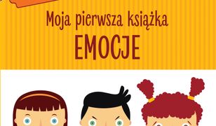 Montessori. Moja pierwsza książka. Emocje