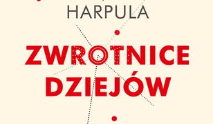 Zwrotnice dziejów. Alternatywne historie Polski