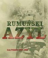 Album Rumuński azyl. Losy Polaków 1939-45