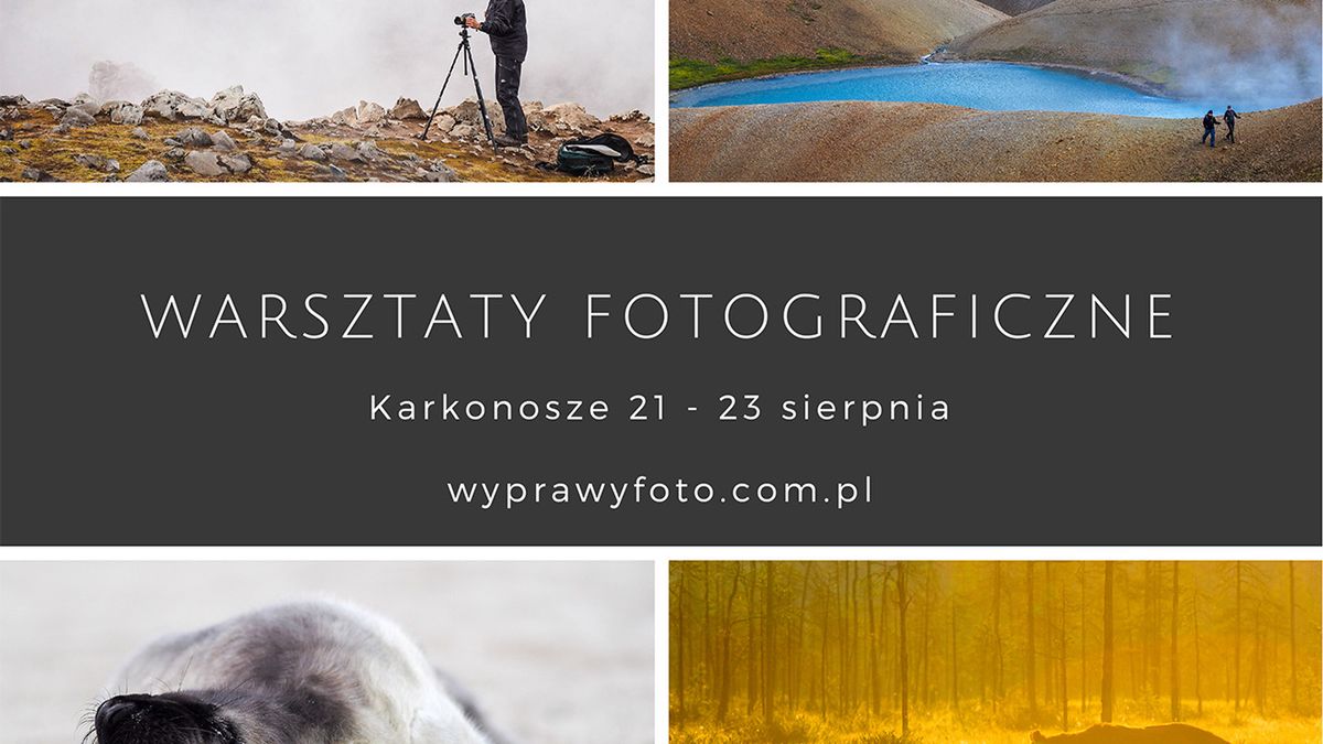 Marcin Dobas zaprasza na warsztaty fotograficzne w Karkonoszach 1