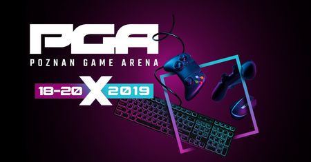 Poznań Game Arena 2019 - co, gdzie, kiedy i za ile?