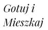 www.gotujimieszkaj.pl