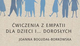 Opowieści o Czujątkach. Ćwiczenia z empatii dla dzieci i... dorosłych