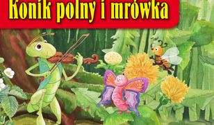 Konik polny i mrówka.Klasyka polska