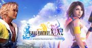 Final Fantasy X kiedyś (czyli na PS2) i dziś (czyli na PS3)