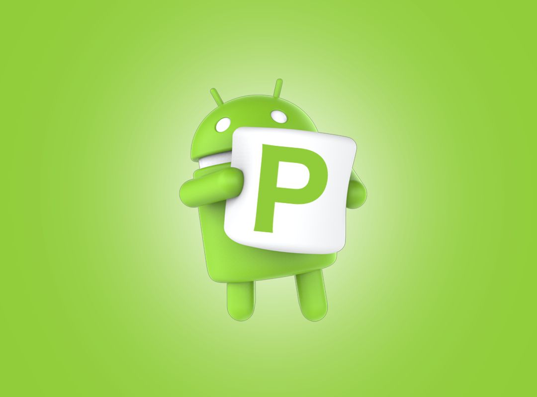 Android P zbliża się wielkimi krokami. Co już wiadomo? 1