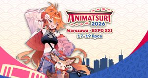 Animatsuri 2026 rusza za tydzień. W programie Shota Nakama, cosplay i strefa gier