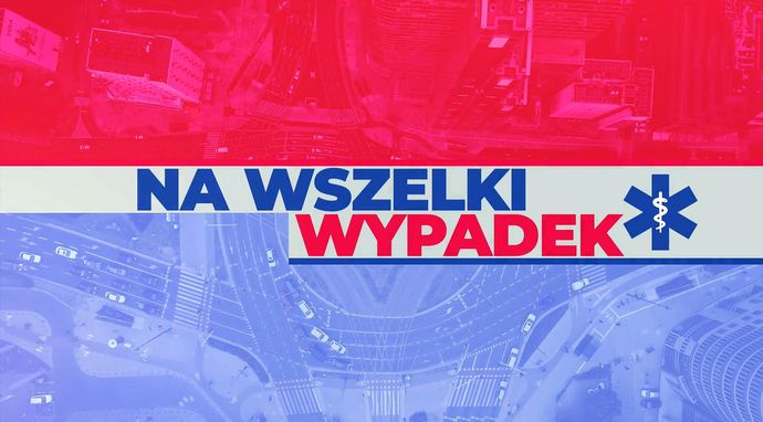 Na wszelki WYPADEK!
