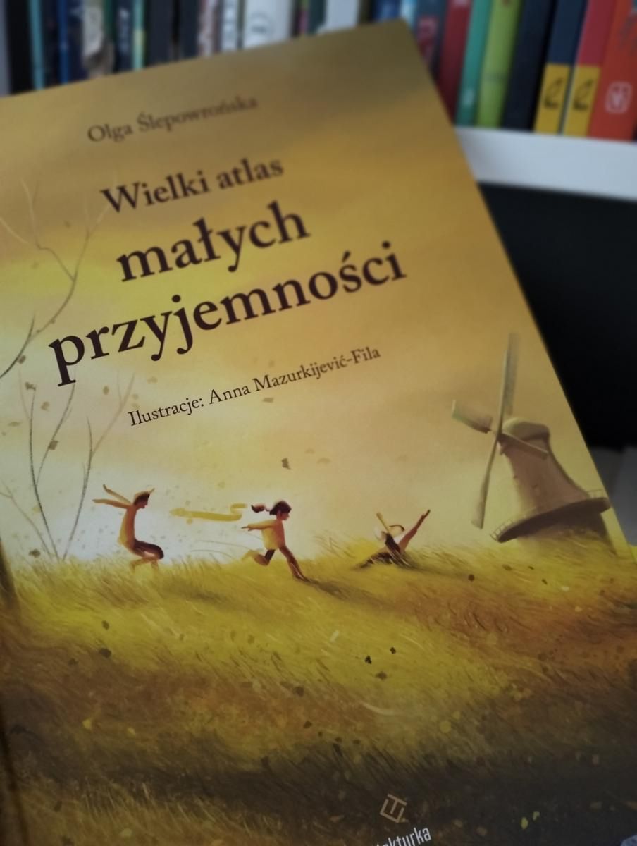 &quot;Wielki atlas małych przyjemności&quot;