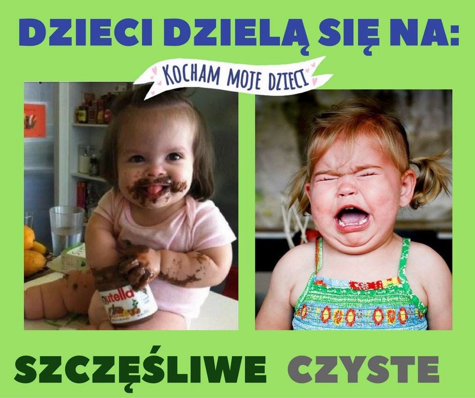 Dziecko szczęśliwe vs czyste