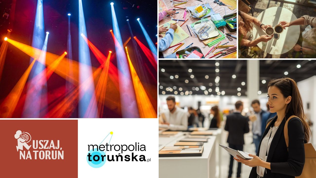 Nie zastanawiaj się ani chwili: zakładaj płaszcz i Ruszaj na Toruń!