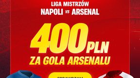 Oferta dnia! Aż 400 złotych za jednego gola Arsenalu w Lidze Mistrzów!