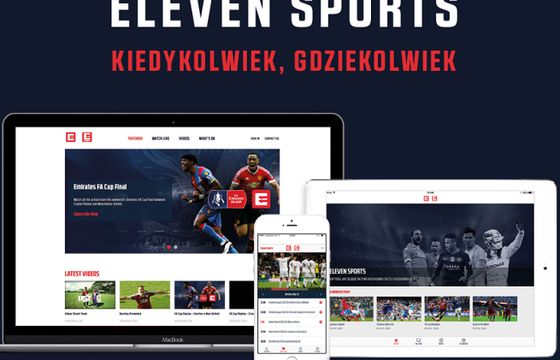 Eleven Sports Network uruchomił polski serwis internetowy z płatnymi transmisjami