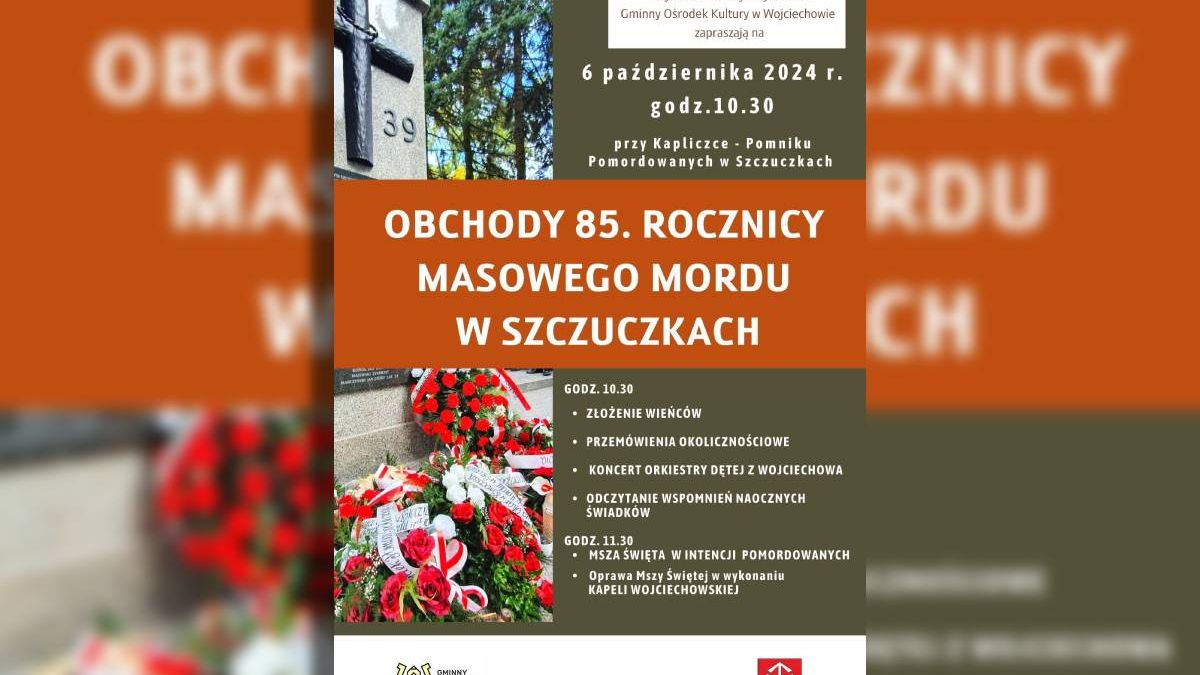 plakat Uroczyste Obchody 85. Rocznicy Masowego Mordu w Szczuczkach